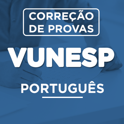 Correção de Provas VUNESP PORTUGUÊS